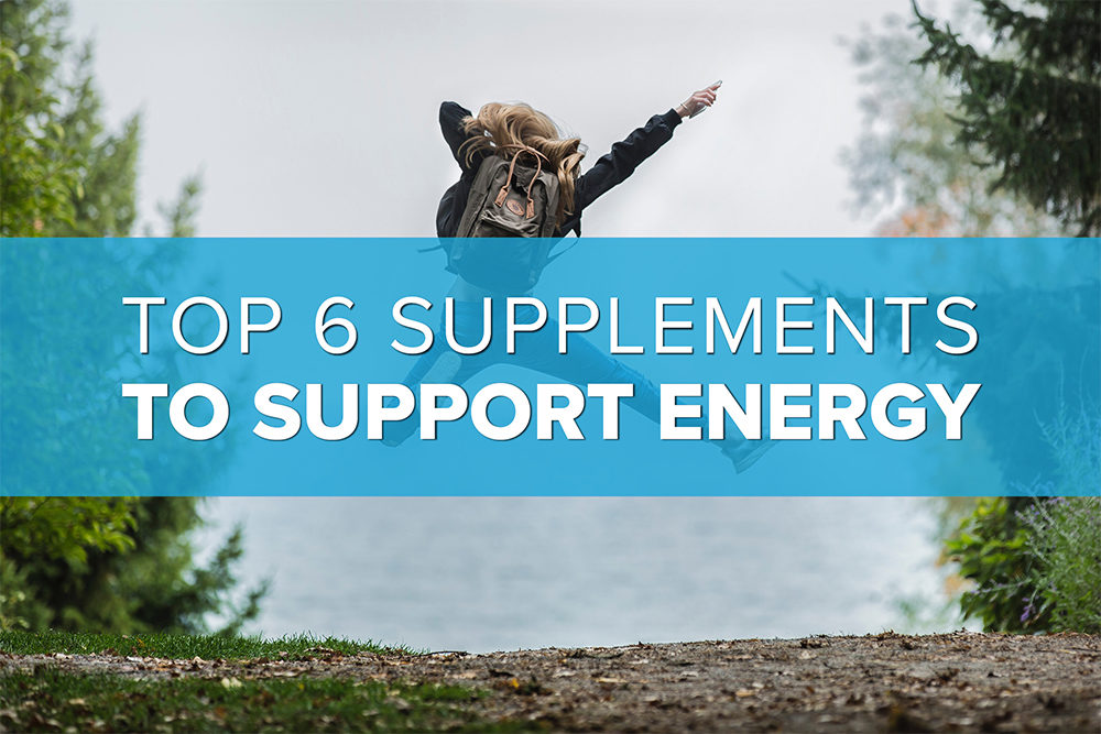 top-6-supplements-to-support-energy