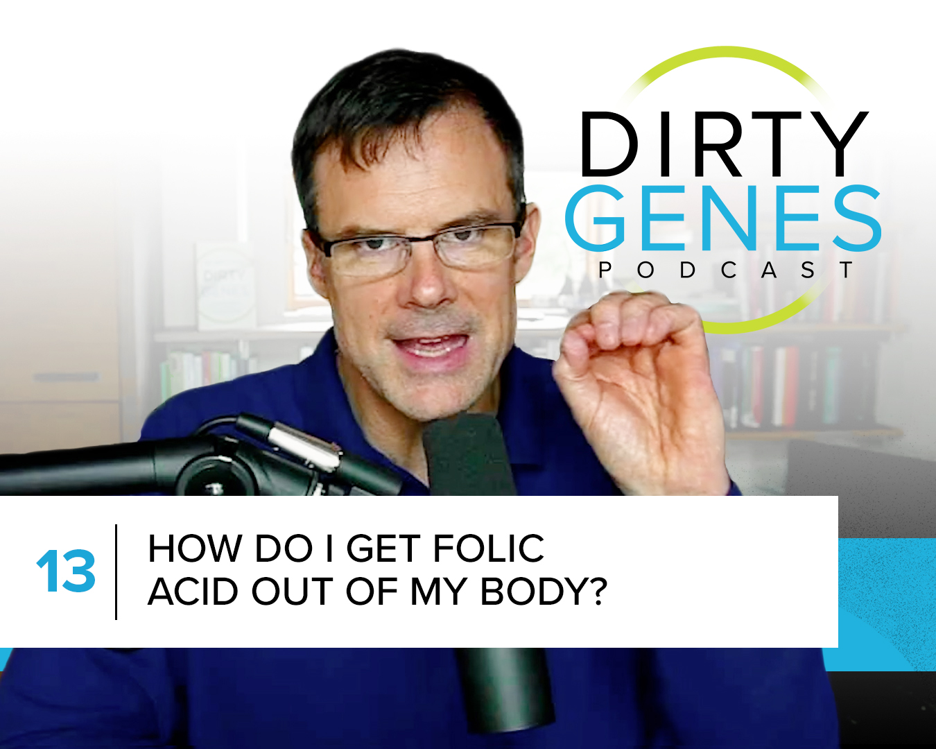 Blog-Cover-DGP-Episode-13-How do I get Folic Acid out of My Body